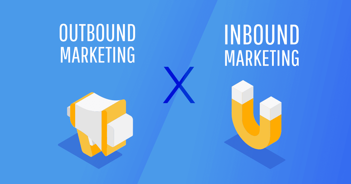 Inbound marketing e Outbound Marketing