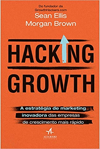 Livro Hacking Growth