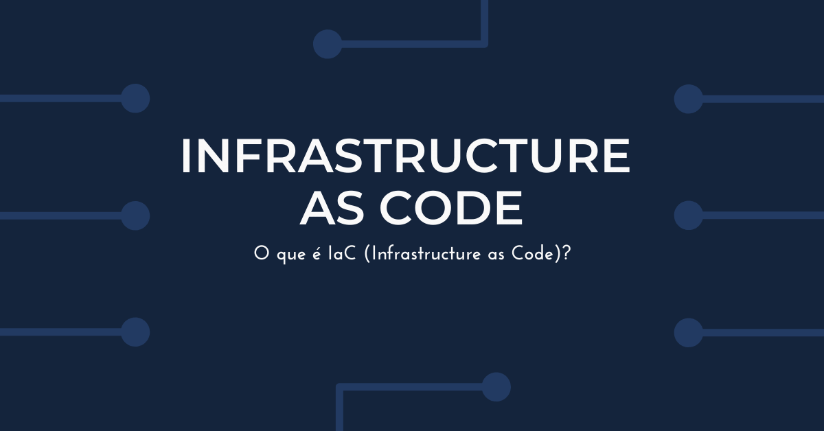 IaC Infrastructure as Code