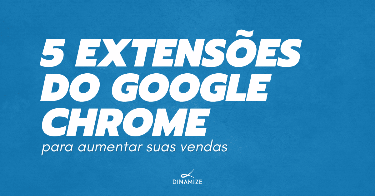 extensões do Google Chrome
