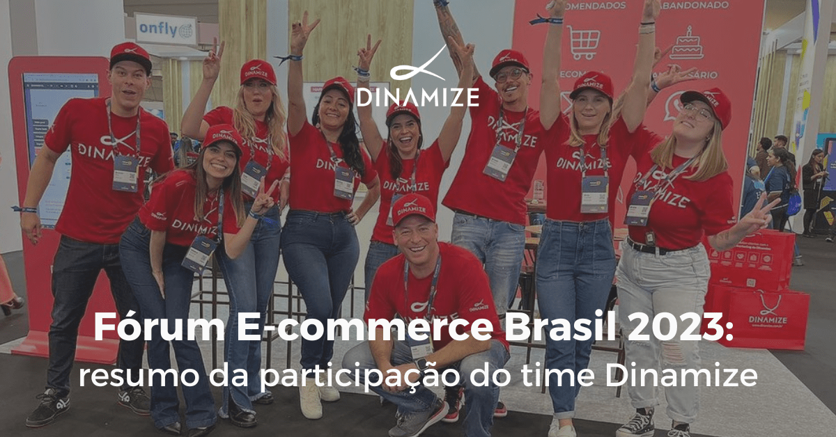 Dinamize no Fórum E-commerce Brasil